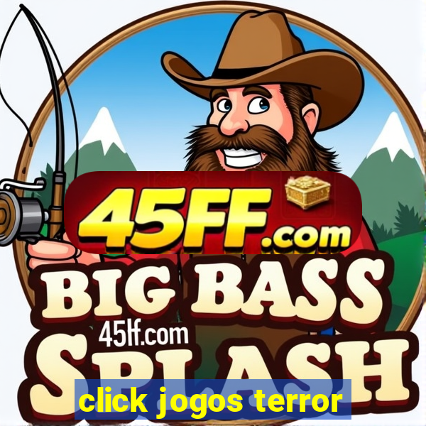 click jogos terror